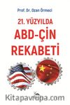 21. Yüzyılda Abd-Çin Rekabeti