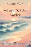 Nehire Sevdalı Şiirler
