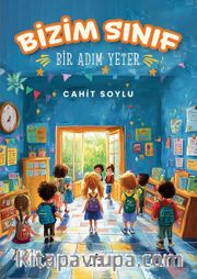 Bizim Sınıf <br /> Bir Adım Yeter
