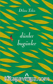 Dünler Bugünler