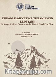 Turanlılar ve Pan-Turanizm'in El Kitabı