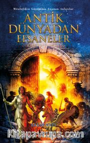 Antik Dünyadan Efsaneler
