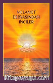 Melamet Deryasından İnciler