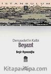 Beyazıt & Dersaadet'in Kalbi-8
