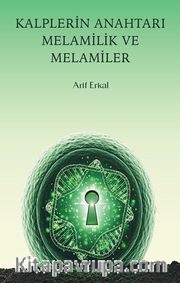Kalplerin Anahtarı Melamilik ve Melamiler