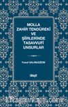 Molla Zahir Tendûrekî ve Şiirlerinde Tasavvufî Unsurlar