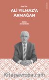 Prof. Dr. Ali Yılmaz'a Armağan