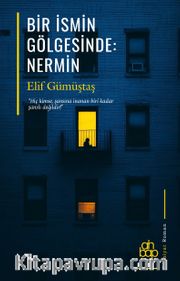 Bir İsmin Gölgesinde: Nermin