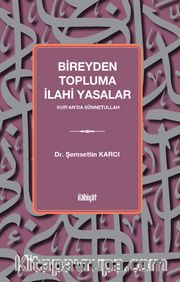 Bireyden Topluma İlahi Yasalar