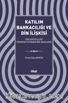 Katılım Bankacılığı ve Din İlişkisi