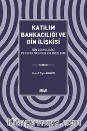 Katılım Bankacılığı ve Din İlişkisi