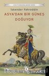 Asya'dan Bir Güneş Doğuyor