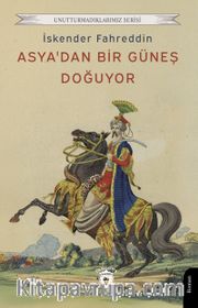 Asya'dan Bir Güneş Doğuyor