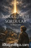 Bana Geceyi Sordular