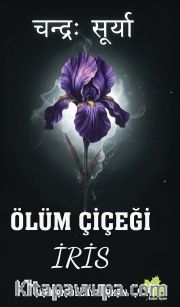 Ölüm Çiçeği İris
