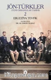 Jön-Türkler (Yeni Osmanlılar Tarihi) II