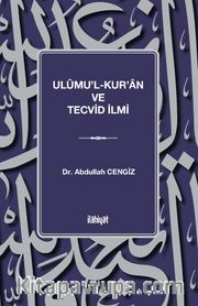 Ulûmu'l-Kur'an ve Tecvid İlmi