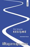 İlim Yolunda Kesişme