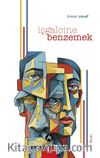 İşgalcine Benzemek