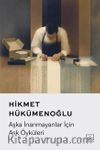 Aşka İnanmayanlar İçin Aşk Öyküleri