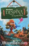 Mavi Kuş Despina & Bir Özgürlük Öyküsü
