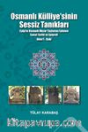 Osmanlı Külliyesi'nin Sessiz Tanıkları & Eyüp'te Osmanlı Mezar Taşlarına İşlenen Sanat Tarihi ve Epigrafi Hüve'l-Baki