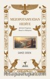 Mezopotamya'dan Hediye & Şiirimsi Fragman, Masal ve Hikayeler