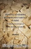 Osmanlı Jandarma Reformunda Yabancı Etkisi Norveçli Kaymakam Karl İgnova Nandrup