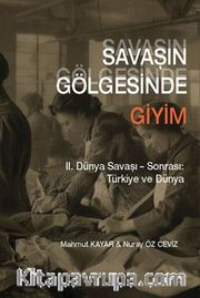 Savaşın Gölgesinde Giyim