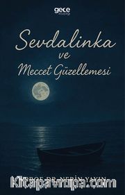 Sevdalinka ve Meccet Güzellemesi