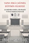 Yapay Zeka Çağında Eğitimin Felsefesi