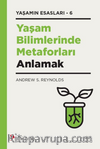 Yaşam Bilimlerinde Metaforları Anlamak Yaşamın Esasları 6