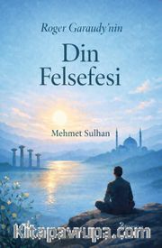 Roger Garaudy'nin Din Felsefesi