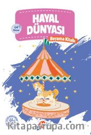 Hayal Dünyası Boyama Kitabı