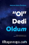 Ol Dedi Oldum