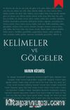 Kelimeler ve Gölgeler