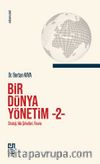 Bir Dünya Yönetim 2 / Strateji, Aile Şirketleri, Finans