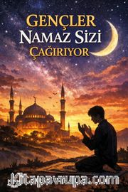 Gençler Namaz Sizi Çağırıyor