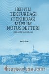 1831 Yılı Tekfurdağı (Tekirdağ) Müslim Nüfus Defteri