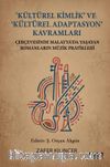 “Kültürel Kimlik” ve “Kültürel Adaptasyon” Kavramları