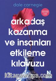 Arkadaş Kazanma ve İnsanları Etkileme Kılavuzu