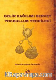 Gelir Dağılımı Servet Yoksulluk Teorileri