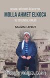 Botanlı Müderris Alim Seyda Molla Ahmet Elkoca ve Toplumsal Kimliği