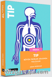 Kısaca Tıp <br /> Büyük Fikirler Arasında Yolculuk
