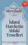 İslami Hareketin Ahlaki Temelleri