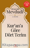 Kur'an'a Göre Dört Terim