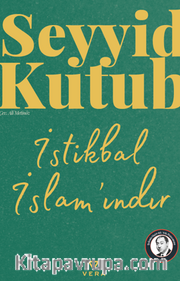İstikbal İslam'ındır