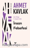 İnsan Felsefesi & Jose Ortega Y. Gasset'e Göre