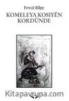 Komeleya Kosiyên Kordûnde