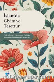 İslam'da Giyim ve Tesettür